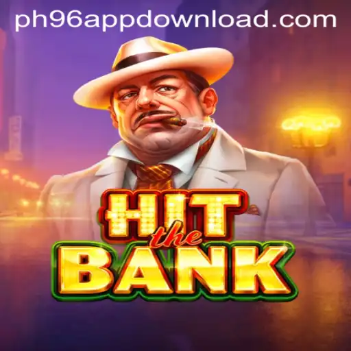 Exploring the Thrills of HitTheBank: Dive into the World of PH96.COM's Exciting Game