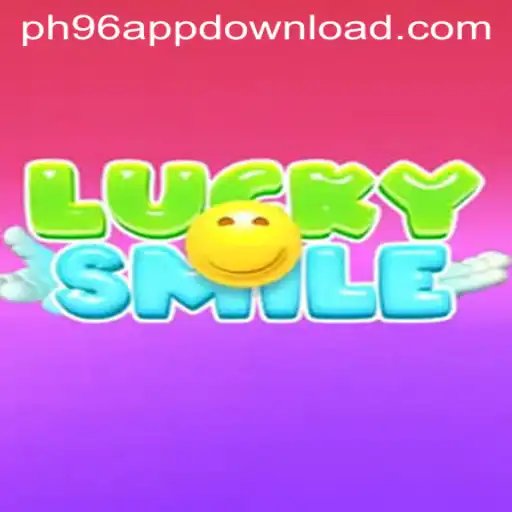 Discover the Excitement of LuckySmile with PH96.COM