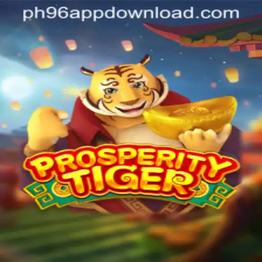 Unveiling ProsperityTiger: A Thrilling New Adventure from PH96.COM